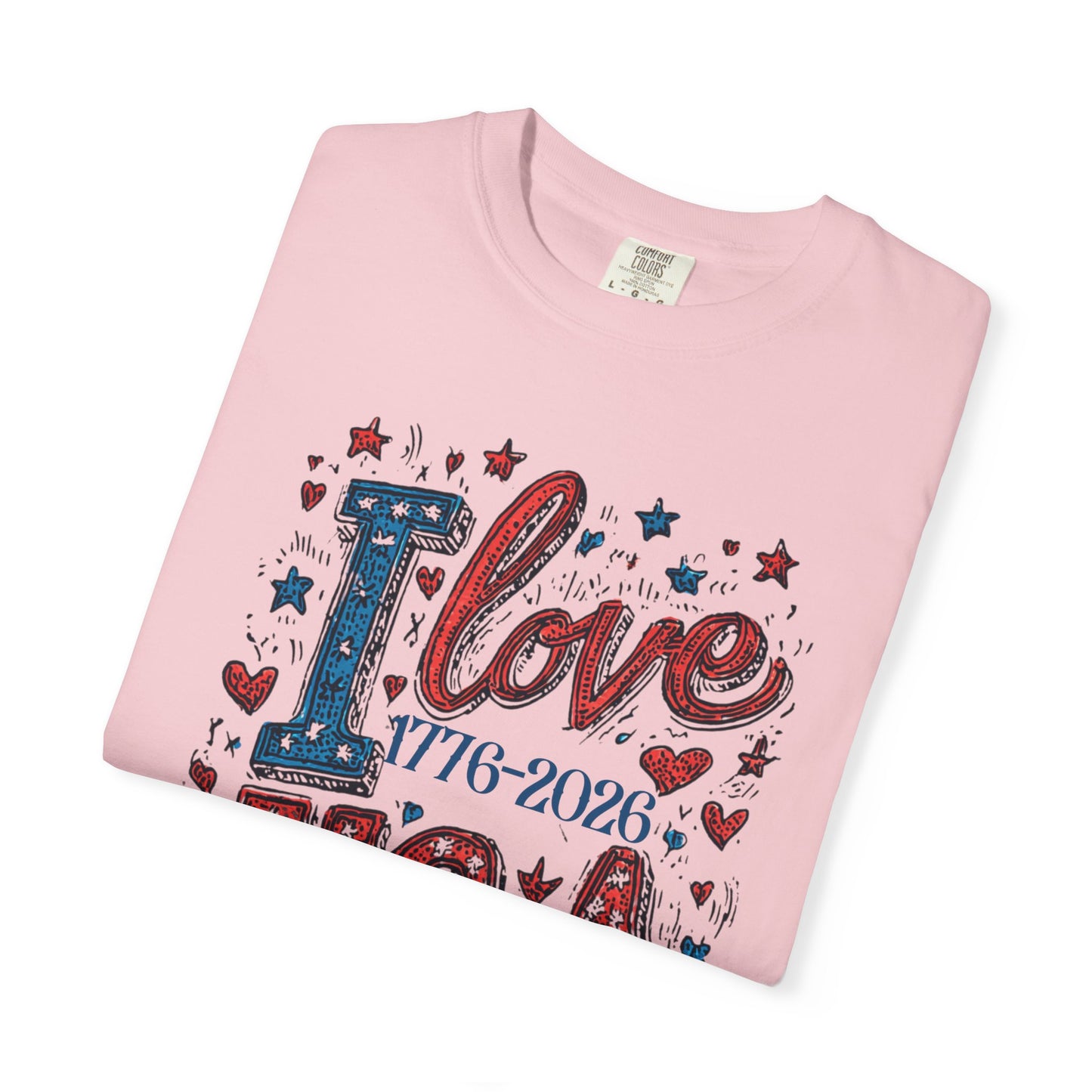 July 4th 250 anniversary I Love USA shirt independence day celebration