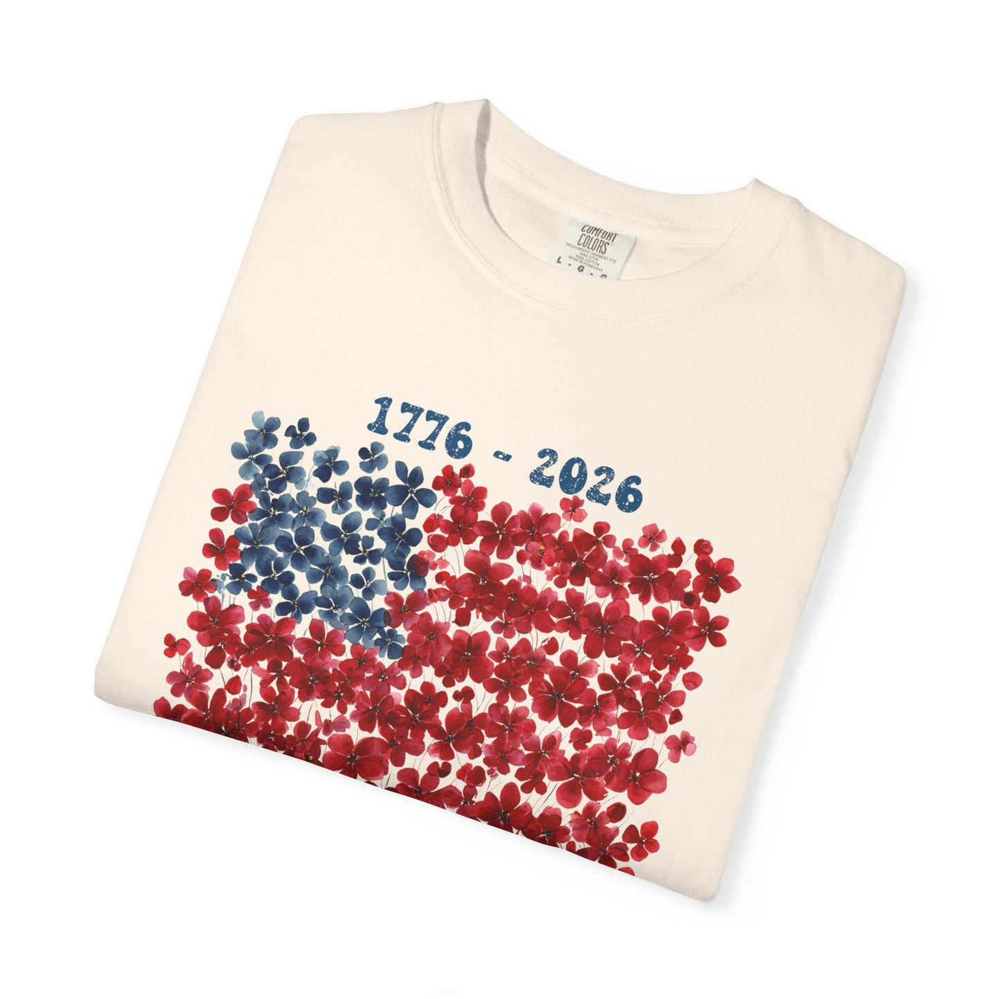 July 4th 250th celebration shirt with flower flag for independence day.