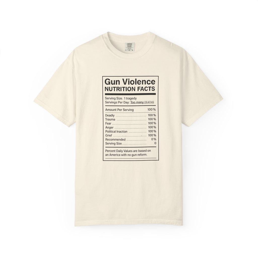 Gun Violence Nutrition Facts Shirt